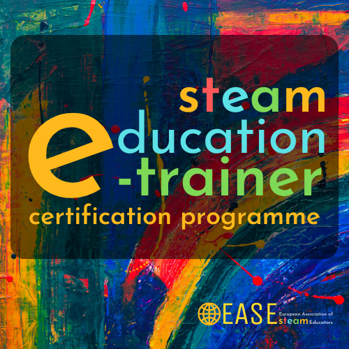 STEAM Education E-Trainer Certification Programme (2nd edition)
